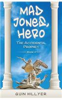 Mad Jones, Hero