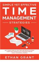 Simple Yet Effective Time management strategies