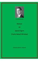 Memoir of Special Agent Charles Batsell Winstead