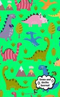 Draw and Write Journal: Cartoon Dinosaurs, Green Covering, XL 8.5x11 Primary Composition Notebook/Journal Pre-K - Grade 2, Kindergarten Journal, Journal for Kids