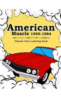 American Muscle 1959-1984