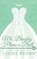 Mr. Bingley Plans a Ball