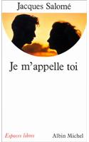 Je M'Appelle Toi