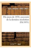 Dix Jours de 1830, Souvenirs de la Dernière Révolution