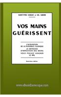 Vos mains guérissent