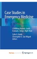Case Studies in Emergency Medicine