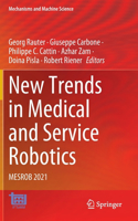 New Trends in Medical and Service Robotics