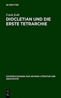 Diocletian Und Die Erste Tetrarchie
