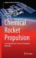 Chemical Rocket Propulsion: A Comprehensive Survey of Energetic Materials(Springer Aerospace Technology)