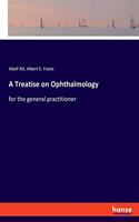 Treatise on Ophthalmology