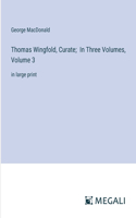 Thomas Wingfold, Curate; In Three Volumes, Volume 3