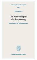 Die Notwendigkeit Der Zuspitzung