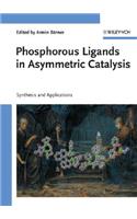 Phosphorus Ligands in Asymmetric Catalysis