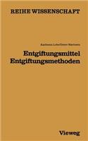 Entgiftungsmittel -- Entgiftungsmethoden