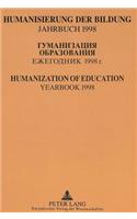 Humanisierung der Bildung- Jahrbuch 1998