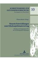 Neueste Entwicklungen zum Gluecksspielstaatsvertrag