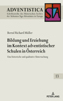 Bildung und Erziehung im Kontext adventistischer Schulen in Oesterreich