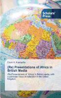 (Re) Presentations of Africa in British Media