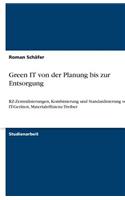 Green IT von der Planung bis zur Entsorgung