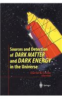 Sources and Detection of Dark Matter and Dark Energy in the Universe