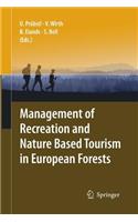 Management of Recreation and Nature Based Tourism in European Forests