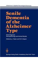 Senile Dementia of the Alzheimer Type