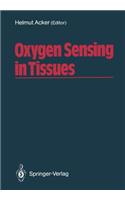 Oxygen Sensing in Tissues