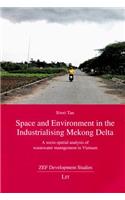 Space and Environment in the Industrialising Mekong Delta, 30