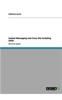 Instant Messaging and Cross Site Scripting (XSS)