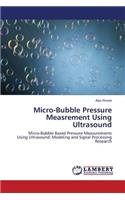 Micro-Bubble Pressure Measrement Using Ultrasound