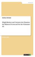 Möglichkeiten und Grenzen des Einsatzes der Balanced Scorecard bei der Schranner AG