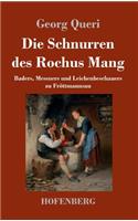 Schnurren des Rochus Mang