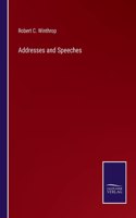Addresses and Speeches