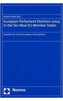 European Parliament Elections 2004 in the Ten New EU Member States