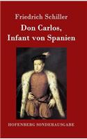 Don Carlos, Infant von Spanien
