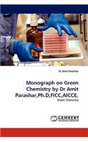 Monograph on Green Chemistry by Dr Amit Parashar, PH.D, Ficc, Aicce,