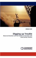 Digging up Trouble