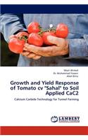 Growth and Yield Response of Tomato CV Sahal to Soil Applied Cac2