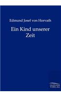 Ein Kind unserer Zeit