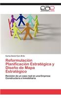 Reformulacion Planificacion Estrategica y Diseno de Mapa Estrategico