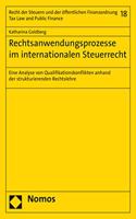 Rechtsanwendungsprozesse Im Internationalen Steuerrecht