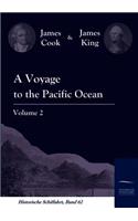 A Voyage to the Pacific Ocean Vol. 2: Discoveries in the Northern Hemisphere. Performed under the Direction of Captains Cook, Clerke and Gore. In His Majesty's Ships the Resolution and Dis(English)