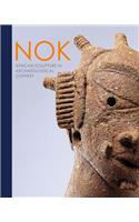 Nok: African Sculpture in Archaeological Context