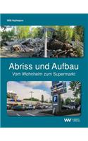 Abriss und Aufbau