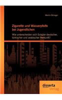 Zigarette und Wasserpfeife bei Jugendlichen