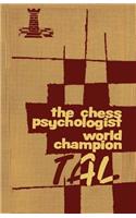 Chess Psychologist World Champion Tal