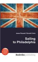 Sailing to Philadelphia: (English)