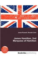 James Hamilton, 2nd Marquess of Hamilton