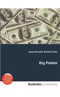 Big Pebble: (English)