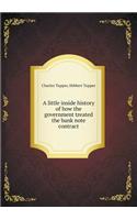 A Little Inside History of How the Government Treated the Bank Note Contract